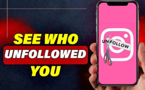 How To See Who Unfollowed You on Instagram