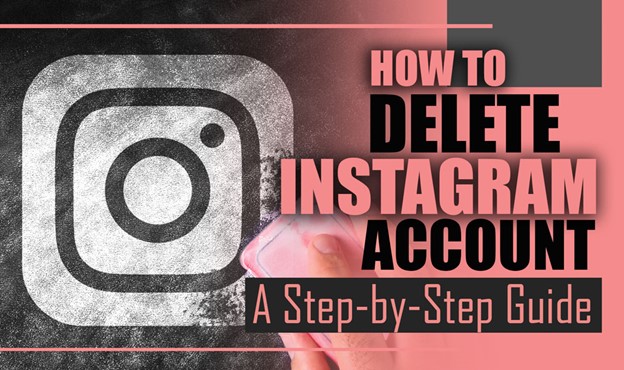 How to Delete an Instagram Account?