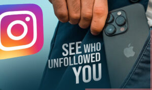 How To See Who Unfollowed You on Instagram